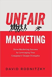 Book cover: "Unfair Marketing" by David Rodnitzky