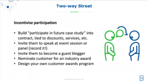 Incentivize participation in customer case studies