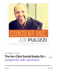 An episode of the "Content Inc." podcast from Joe Pulizzi